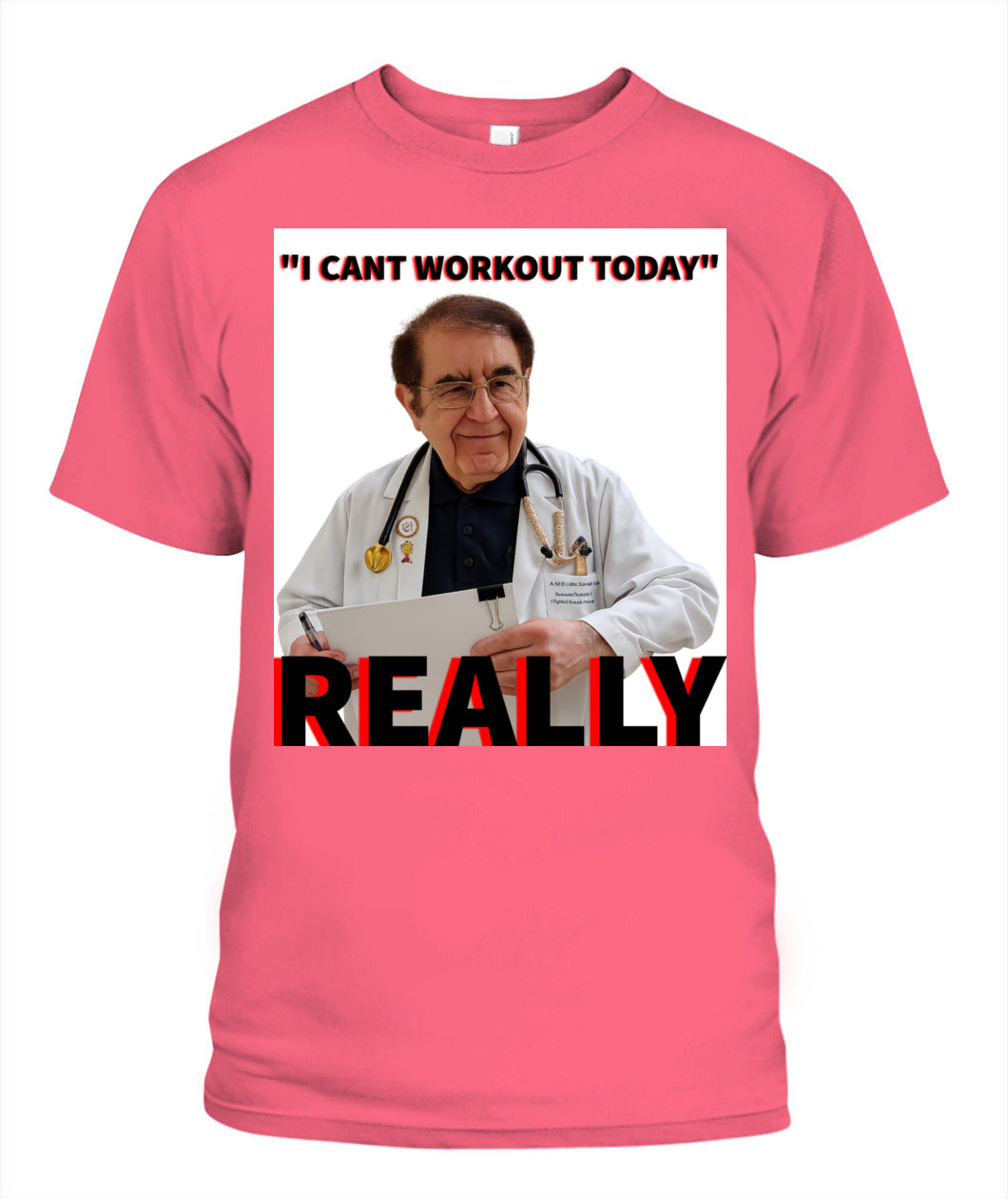 Unisex Dr. Now Really T-Shirt